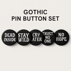 Gothic Black Pin Button Set – “Dead Inside, Stay Wild, Cry Later, Trust No One, No Hope” – Dark Aesthetic Punk Emo Badge Pack