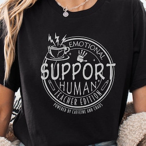 Emotional Support Teacher Shirt: Caffeine & Chaos Bella Canvas Tee