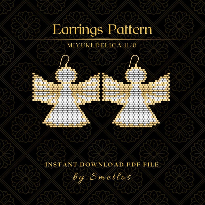 May include: Digital PDF pattern for beaded angel earrings. The earrings are white and gold, with a detailed design. The image includes the text "Earrings Pattern" and "MIYUKI DELICA 11/0". The background is black with a floral pattern. The text "INSTANT DOWNLOAD PDF FILE" is also visible.