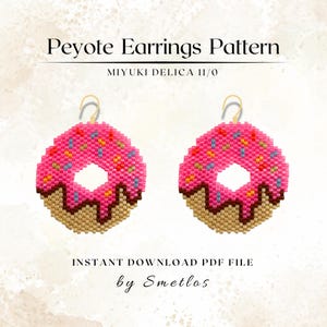 May include: Two beaded donut earrings with pink frosting and colorful sprinkles. The earrings are made with small beads and have a gold-colored hook. The text "Peyote Earrings Pattern" is at the top.