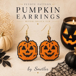 May include: A pair of orange and black beaded pumpkin earrings featuring a peyote pattern made with Miyuki Delica 11/0 beads. The earrings have gold-toned hooks and display a jack-o'-lantern face design. The text reads PEYOTE PATTERN PUMPKIN EARRINGS MIYUKI DELICA 11/0 by Smetlos.