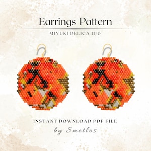 May include: Two beaded earrings with a spherical design. The earrings are primarily orange with accents of black, yellow, and white. The text "Earrings Pattern" and "MIYUKI DELICA 11/0" are at the top. The text "INSTANT DOWNLOAD PDF FILE" and "by Smetlos" are at the bottom.