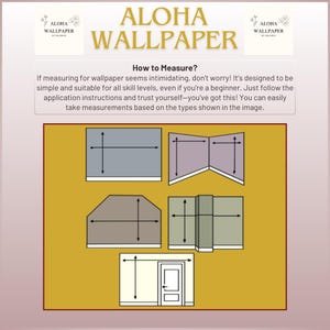 May include: Image from Aloha Wallpaper by Tamar, showing how to measure for wallpaper. The image includes diagrams of different wall shapes with measurement arrows, and text that reads "How to Measure?" and "If measuring for wallpaper seems intimidating, don't worry!"