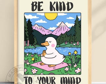 Be Kind Duck Print – Cute Duck Meditation Poster, Mental Health Art, Inspirational Classroom Decor, Be Kind to Your Mind Poster #KINDUCK
