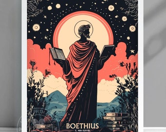 May include: A framed art print featuring a stylized illustration of Boethius, a philosopher from the 6th century. The artwork depicts Boethius holding books, set against a backdrop of a starry night sky and a large orange circle. The print includes the name "Boethius" and dates.
