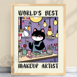 Makeup Artist Poster, World&#39;s best Makeup Artist Print, Funny Gifts, Makeup Artist gift, Funny Prints, Gift ideas, Cat Poster #WBMUA