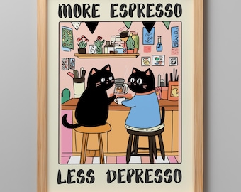 More Espresso Less Depresso – Black Cat Coffee Poster, Funny Coffee Art, Kitchen Decor, Espresso Bar, Cat Art, Coffee Lover Gift #ESSPRESO2