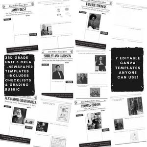 May include: Seven black and white Canva templates for 3rd grade, unit 5 CKLA. The templates include newspaper templates, checklists, and grading rubrics. The templates feature images of historical figures, including James West, Valerie Thomas, Shirley Ann Jackson, Alexander Graham Bell, and Thomas Edison.