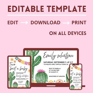 May include: A pink editable template design with the text "EDITABLE TEMPLATE". The design includes a baby shower invitation with cactus illustrations, displayed on a laptop, tablet, and phone. The invitation reads "Taco bout a baby".