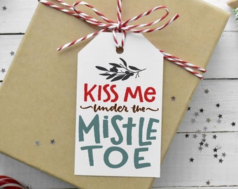 Christmas Gift Tag, Holiday Gift Tags, Kiss Me Under the Mistletoe Gift Tags, PRINTED Gift Tags with string