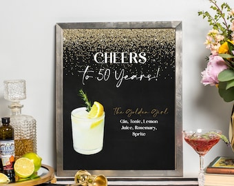 Birthday Signature Drink Sign PRINTED, Cheers Fifty Years Cocktail Sign, 50th Birthday Gold Cocktail Menu, Bar Sign, Bar Menu Printable