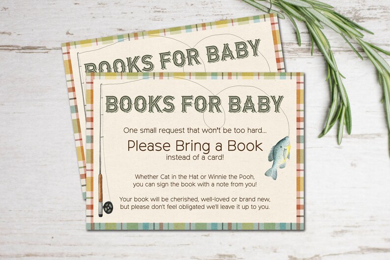 May include: A light blue and green plaid card with the text "BOOKS FOR BABY" in dark green. The card has a fishing rod and a fish illustration. The text on the card reads "One small request that won't be too hard... Please Bring a Book instead of a card! Whether Cat in the Hat or Winnie the Pooh, you can sign the book with a note from you! Your book will be cherished, well-loved or brand new, but please don't feel obligated we'll leave it up to you."