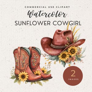 May include: Watercolor illustration featuring a brown cowboy hat and boots, adorned with sunflowers and floral accents. The image includes the text "Watercolor SUNFLOWER COWGIRL" and "COMMERCIAL USE CLIPART". A brown circle with the number "2" and the word "IMAGES" is also present.
