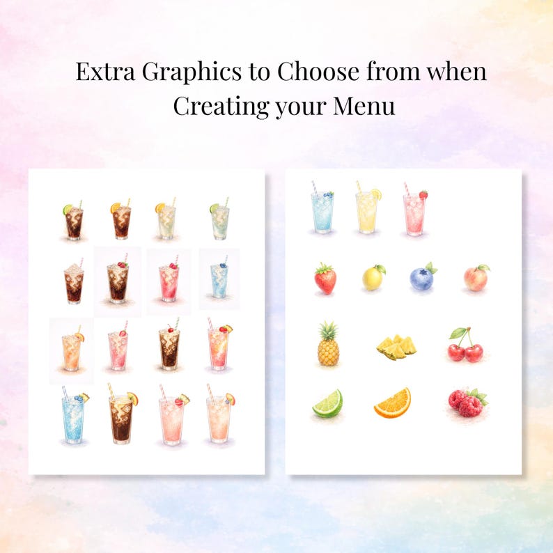 May include: Watercolor illustrations of various cocktails and fruits. The image includes two panels. The left panel features different cocktail variations, while the right panel showcases individual fruits and fruit slices. Text at the top reads: Extra Graphics to Choose from when Creating your Menu.