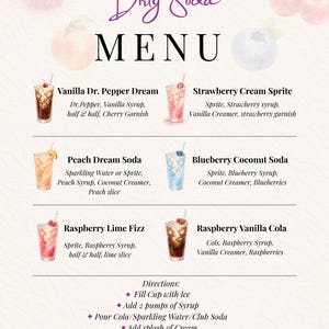 May include: A Dirty Soda Menu sign featuring watercolor illustrations of six drinks: Vanilla Dr. Pepper Dream, Strawberry Cream Sprite, Peach Dream Soda, Blueberry Coconut Soda, Raspberry Lime Fizz, and Raspberry Vanilla Cola, with preparation directions.