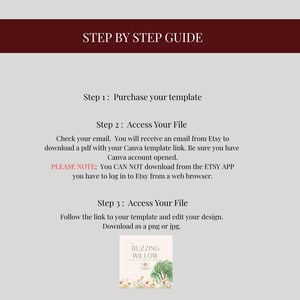 May include: A light gray graphic with the text "STEP BY STEP GUIDE" in a dark burgundy banner. Instructions include purchasing a template, accessing the file via email, and downloading as a PNG or JPG. The "BUZZING WILLOW" logo is at the bottom.