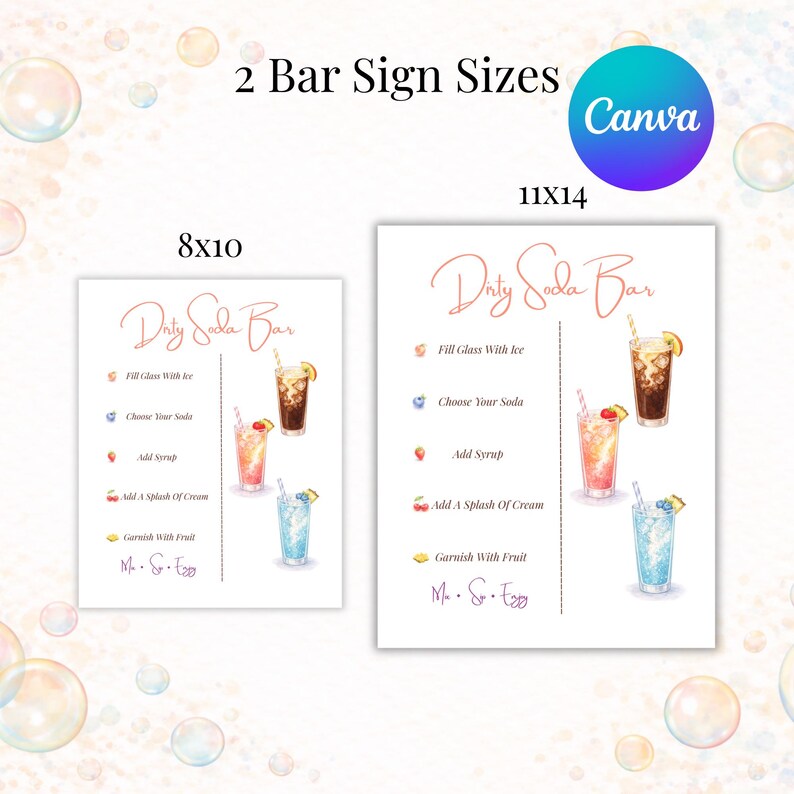 May include: Two white signs with the text "Dirty Soda Bar" and instructions for making the drinks. The signs are labeled 8x10 inches and 11x14 inches. The Canva logo is in the upper right corner.