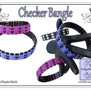 May include: Three checkerboard patterned beaded bracelets. The bracelets are made with black, white, pink, and purple beads. The bracelets are on a black surface and a white background. The text "Checker Bangle" is at the top of the image. The text "Square/Peyote Stitch" is at the bottom of the image. The text "Debber Designs" and "Debbie van Tonder" are at the bottom right of the image.