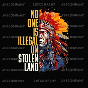 No Human Is Illegal On Stolen Land png, Comfort Colors Pro Immigration png, Anti Racist png, Human Rights, Social Justice Activism digital