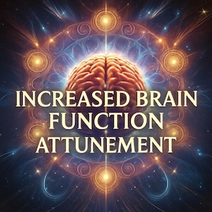 May include: A digital illustration of a brain with a glowing aura, surrounded by swirling patterns. The text "INCREASED BRAIN FUNCTION ATUNEMENT" is displayed below the brain.