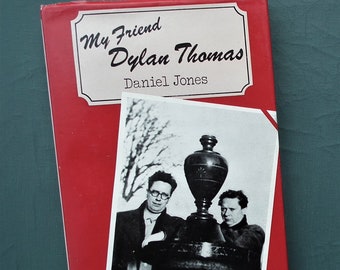 My Friend Dylan Thomas by Daniel Jones 1977 HB vintage 1970s book biographical Welsh poet English language literature poetry