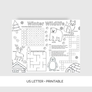 May include: Black and white printable activity sheet titled "Winter Wildlife." Features a crossword puzzle, maze, and illustrations of winter animals like a polar bear, fox, and penguin. Includes the text "US LETTER • PRINTABLE."
