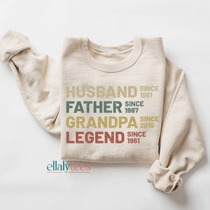 Personalized Dad Grandpa Sweatshirt, Husband Father Grandpa Legend, Father&#39;s Day Shirt, Personalized Legend Shirt for Dad Papa Grandpa