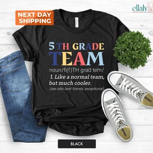 Fifth Grade Teacher Shirt, 5th Grade Teacher, Teacher Shirt for Fifth Grade, Fifth Grade T-Shirt,  Gift for New Fifth Grade Team Teacher