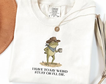 Comfort Colors Frog Shirt, Funny Meme Froggy Tee, Weird Stuff Humor (100% Cotton)