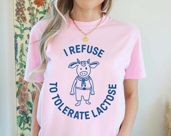 I Refuse to Tolerate Lactose Shirt, Retro Graphic Tee, Meme Cow Apparel