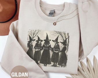 Vintage Witch Sweatshirt, Girls Will Be Girls, Retro Halloween Crewneck