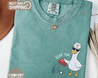 Comfort Colors Funny Goose Nurse Shirt, RN Gift