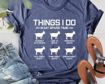 Things I Do In My Spare Time Goats T-Shirt, Goat Lover Gift