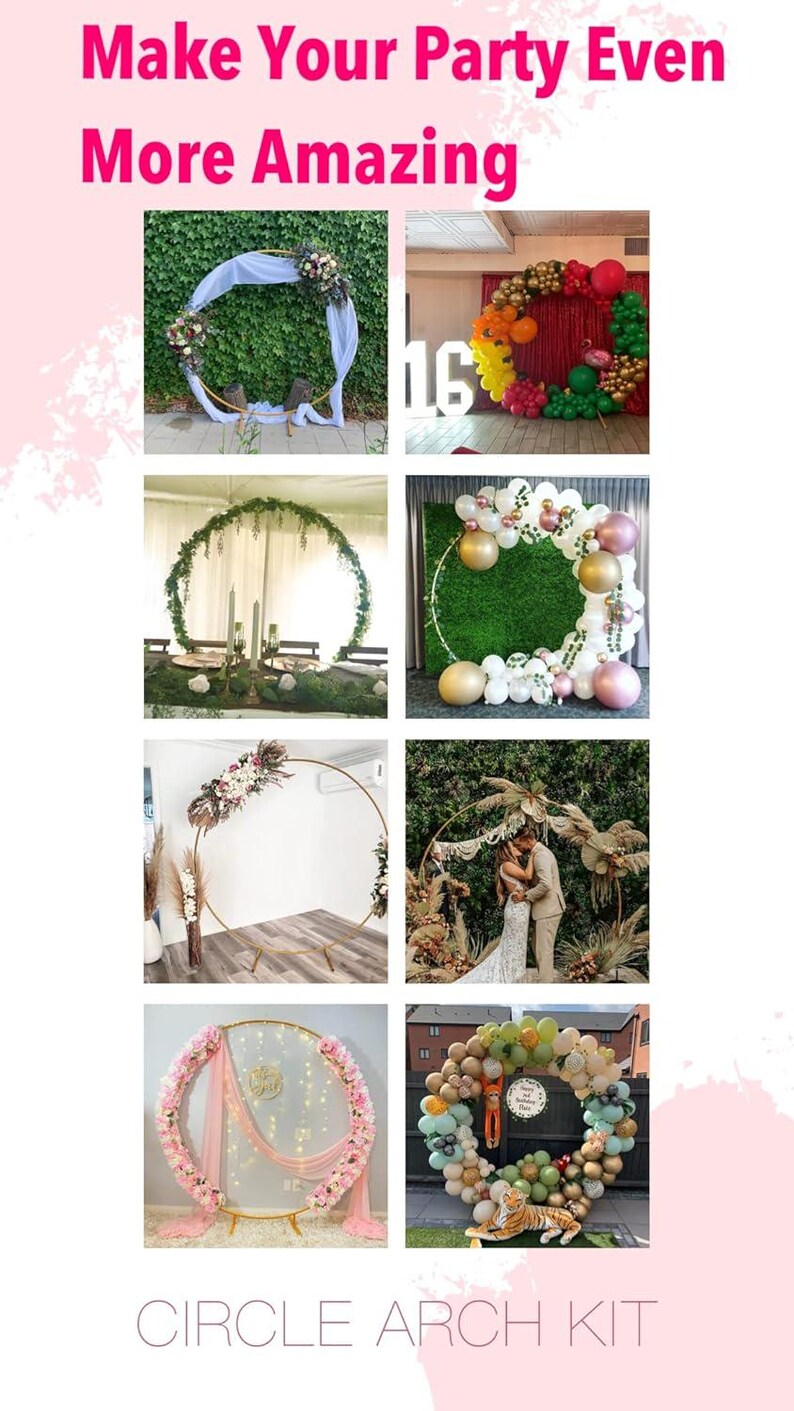 Puede incluir: Un collage de kits de arco circular para fiestas y eventos. La imagen presenta varios arcos decorados con flores, globos y tela. El texto en la parte superior dice "Make Your Party Even More Amazing" y "CIRCLE ARCH KIT" en la parte inferior.