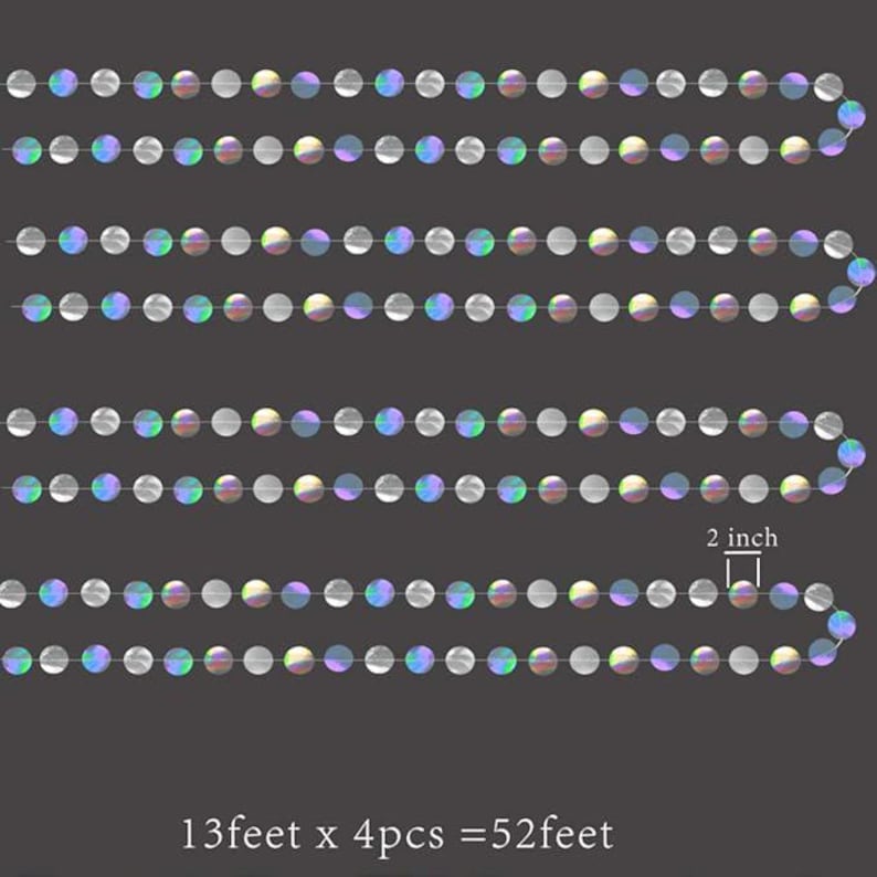 May include: Iridescent round garland strands. Each strand is 13 feet long, with 4 strands totaling 52 feet. The circles are 2 inches in diameter. The garland has a reflective, rainbow-like sheen, perfect for party decorations.