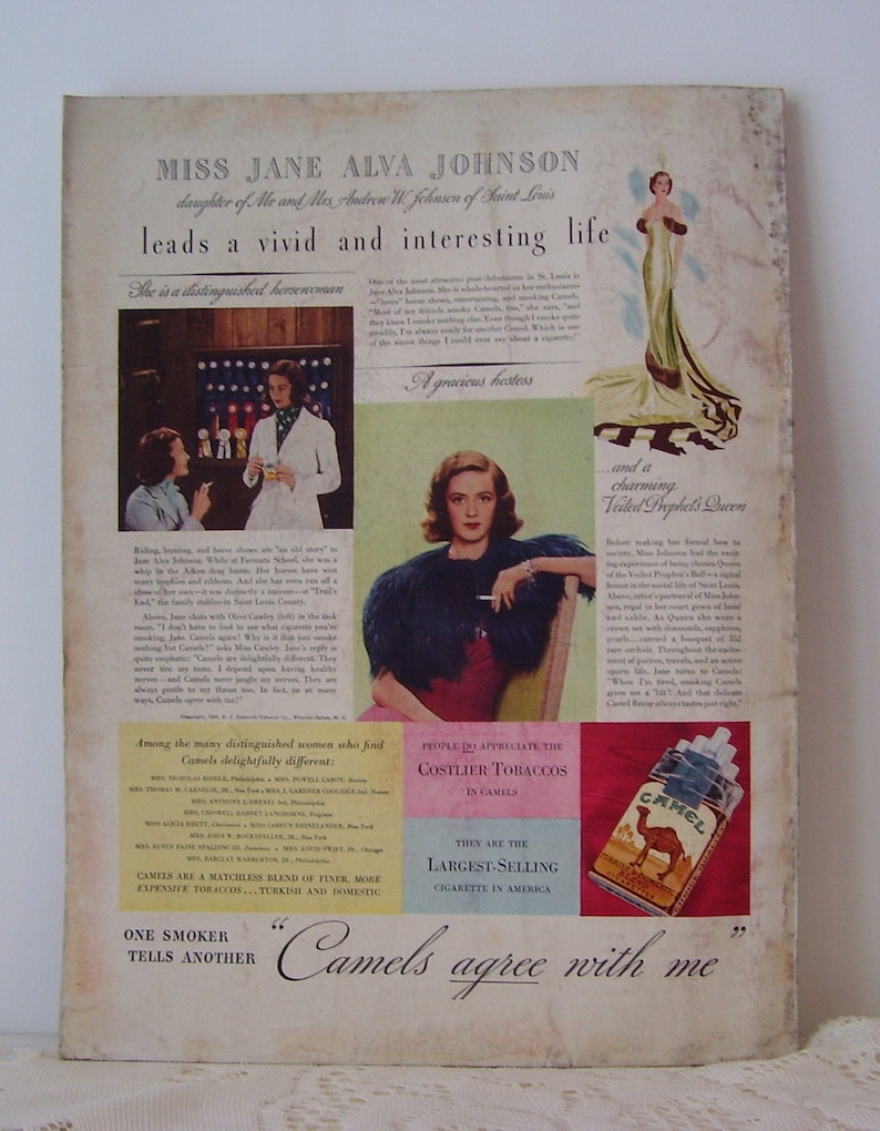 May include: A vintage magazine advertisement for Camel cigarettes featuring a woman in a glamorous gown and a quote from her about how Camels agree with her. The ad also highlights the use of costlier tobaccos in Camel cigarettes and mentions that they are the largest-selling cigarette in America.