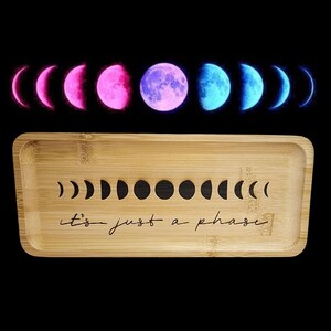 It's Just a Phase Moon Phase Engraved Bamboo Tray