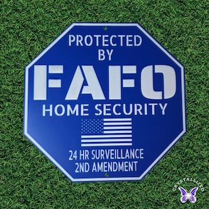 Protected by FAFO Home Security Sign | Engraved 2nd Amendment Security Plaque