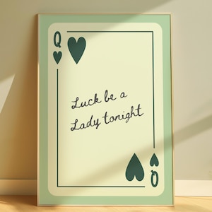 Luck be a Lady Playing Card Digital Wall Art