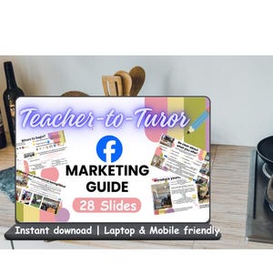 Könnte beinhalten: Ein digitaler Marketing-Leitfaden mit dem Titel Teacher-to-Tutor mit 28 Folien, der ein Facebook-Logo, bunte abstrakte Formen und kleine Vorschaubilder der Dokumentenseiten enthält. Der Text umfasst Teacher-to-Tutor, MARKETING GUIDE, 28 Slides und Instant download | Laptop & Mobile friendly.