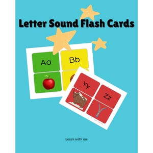 May include: A set of colorful letter sound flash cards with illustrations. The cards feature the letters Aa, Bb, Yy, and Zz. The text "Learn with me" is at the bottom of the image.