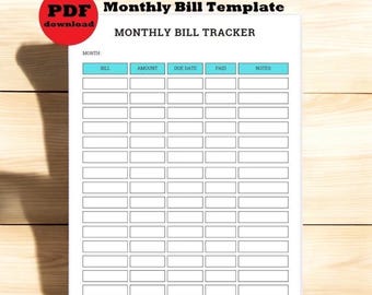 May include: A printable monthly bill tracker template with a light blue header and black text. The columns are labeled "Bill", "Amount", "Due Date", "Paid", and "Notes".