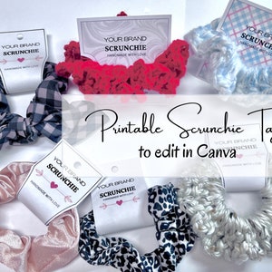 Printable Scrunchies Tags to Edit Instant Download - customize tag for marketing handmade Scrunchies - 4 Designs to Edit in Canva