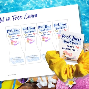 Pool Hair, Don&#39;t Care Birthday Scrunchies Tags to Edit Instant Download - personalized Scrunchies for Pool Birthday - Edit in Free Canva