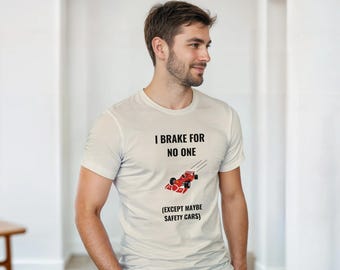 Camiseta "No freno por nadie" / Camiseta divertida de carreras de F1