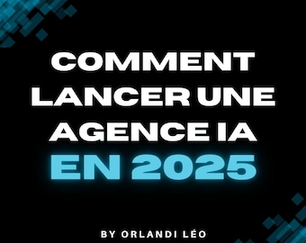 How to launch your AI agency in 2025