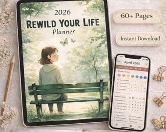 2026 Rewild Your Life Digital Planner, Nature Self Care Journal, iPad Planner, Daily Weekly Monthly Planner, Wellness & Mindfulness PDF