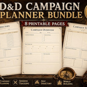 May include: A D&D Campaign Planner Bundle featuring 8 printable pages with sections for NPC Directory, Campaign Overview, and Campaign Timeline. The off-white paper sheets include lines and checkboxes for tracking game details and story arcs.