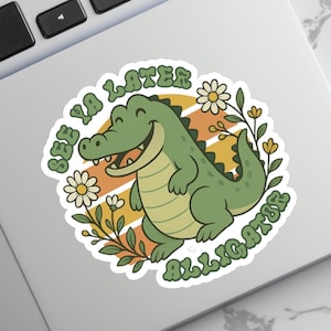 See Ya Later Alligator Sticker Boho Floral Sun Vinyl Sticker For Car Rear Window Decal Water Bottle Cute Sticker Funny Reptile Lover Gift