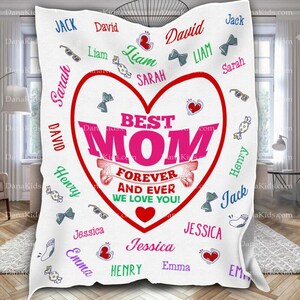 Personalized Mom Blanket, Custom Kid Names Best Mom Forever and Ever Blanket, Mother&#39;s Day Gift, Birthday Gift, Valentine Gift, Gift For Her